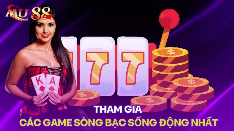 Tham gia game casino KUBET